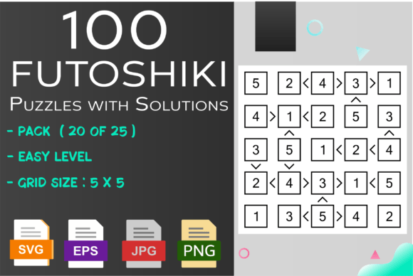 100 Futoshiki Puzzles Easy 20 of 25: A Practical Resource for KDP Publishers